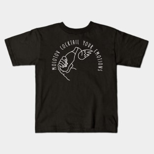 molotov cocktail your emotions Kids T-Shirt